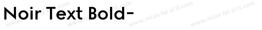 Noir Text Bold字体转换
